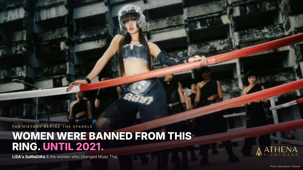 LISA's SaWaDiKa and the Women Who Fought Their Way Into Muay Thai's Biggest Rings